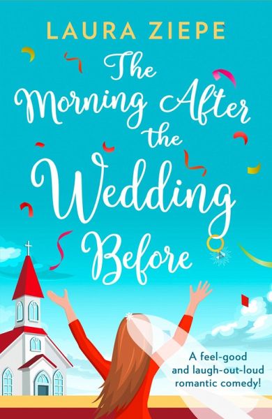 The Morning After the Wedding Before (eBook, ePUB) The Morning After the Wedding Before (eBook, ePUB)