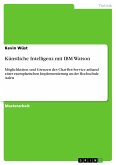Künstliche Intelligenz mit IBM Watson (eBook, PDF)