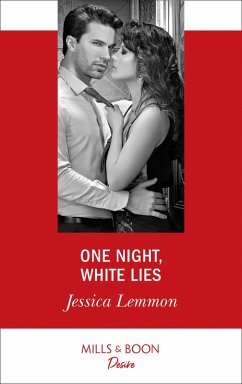 Cover One Night, White Lies (Mills & Boon Desire) (The Bachelor Pact, Book 3) (eBook, ePUB)