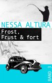 Frost, Frust & fort (eBook, ePUB)