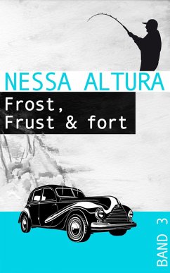 Cover Frost, Frust & fort (eBook, ePUB)