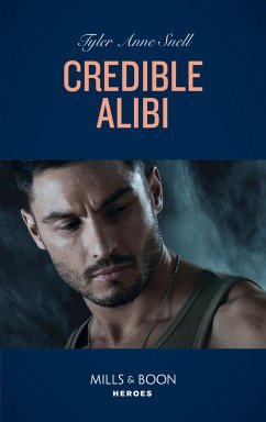 Credible Alibi (eBook, ePUB) - Snell, Tyler Anne