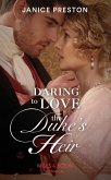 Daring To Love The Duke's Heir (Mills & Boon Historical) (The Beauchamp Heirs, Book 2) (eBook, ePUB)