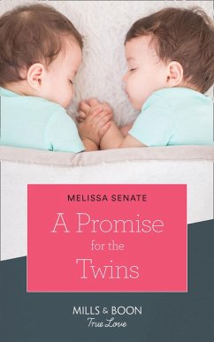 A Promise For The Twins (eBook, ePUB) - Senate, Melissa