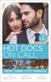 Hot Docs On Call: New York City Nights: Hot Doc from Her Past (New York City Docs) / Surgeons, Rivals...Lovers (New York City Docs) / Falling at the Surgeon's Feet (New York City Docs) (eBook, ePUB)