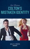 Colton's Mistaken Identity (Mills & Boon Heroes) (The Coltons of Roaring Springs, Book 7) (eBook, ePUB)