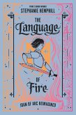 The Language of Fire (eBook, ePUB)