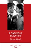 A Cinderella Seduction (Mills & Boon Desire) (The Eden Empire, Book 2) (eBook, ePUB)