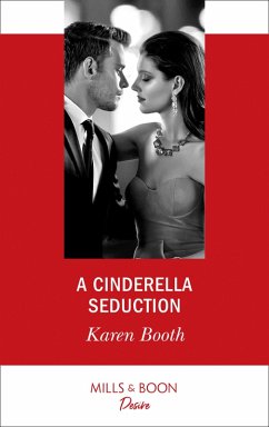 A Cinderella Seduction (Mills & Boon Desire) (The Eden Empire, Book 2) (eBook, ePUB) Cover A Cinderella Seduction (Mills & Boon Desire) (The Eden Empire, Book 2) (eBook, ePUB)