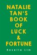 Natalie Tan's Book of Luck and Fortune... - Bild 1