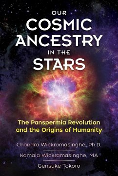 Our Cosmic Ancestry in the Stars (eBook, ePUB) - Wickramasinghe, Ph. D.; Wickramasinghe, Kamala; Tokoro, Gensuke