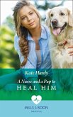 A Nurse And A Pup To Heal Him (eBook, ePUB)