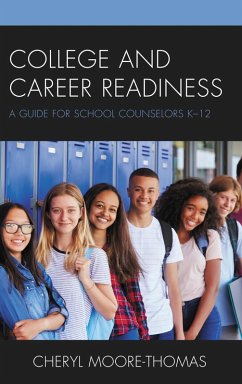 College and Career Readiness (eBook, ePUB) - Moore-Thomas, Cheryl