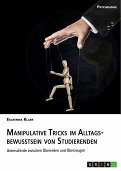Manipulative Tricks im Alltagsbewusstsein von Studierenden (eBook, PDF)