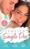 Tempted By The Single Doc: Breaking All Their Rules / One Life-Changing Night / The Doctor's Forbidden Fling (eBook, ePUB)