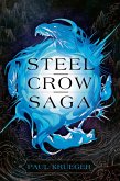 Steel Crow Saga (eBook, ePUB)