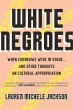 White Negroes (eBook, ePUB) - Bild 1