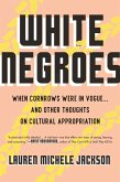 White Negroes (eBook, ePUB)