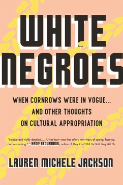 White Negroes (eBook, ePUB) - Jackson, Lauren Michele