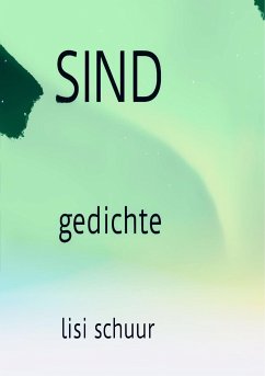 Sind (eBook, ePUB) - Schuur, Lisi