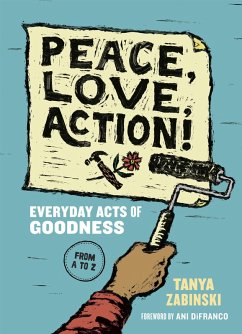 Peace, Love, Action! (eBook, ePUB) - Zabinski, Tanya