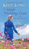 An Amish Wedding Feast on Ice Mountain (eBook, ePUB) An Amish Wedding Feast on Ice Mountain (eBook, ePUB)