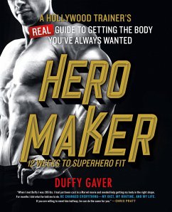 Hero Maker: 12 Weeks to Superhero Fit (eBook, ePUB) - Gaver, Duffy