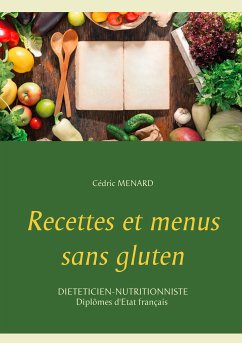 Recettes et menus sans gluten (eBook, ePUB) - Ménard, Cédric