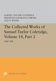 The Collected Works of Samuel Taylor Coleridge, Volume 14 (eBook, PDF)