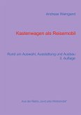 Kastenwagen als Reisemobil (eBook, ePUB) Kastenwagen als Reisemobil (eBook, ePUB)