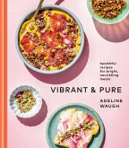 Vibrant and Pure (eBook, ePUB)