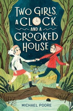 Cover Two Girls, a Clock, and a Crooked House (eBook, ePUB)