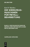 Fertigungstechnische Grundlagen der neuzeitlichen Metallbearbeitung (eBook, PDF)