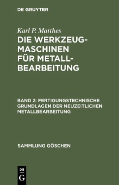Cover Fertigungstechnische Grundlagen der neuzeitlichen Metallbearbeitung (eBook, PDF)
