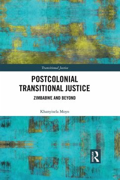 Postcolonial Transitional Justice (eBook, ePUB) - Moyo, Khanyisela
