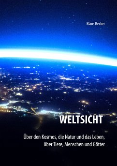 Weltsicht (eBook, ePUB) - Becker, Klaus