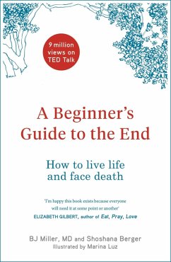 A Beginner's Guide to the End (eBook, ePUB) - Miller, Bj; Berger, Shoshana