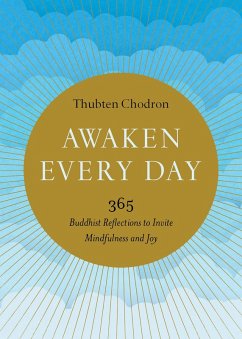 Awaken Every Day (eBook, ePUB) - Chodron, Thubten