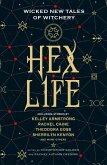 Hex Life: Wicked New Tales of Witchery (eBook, ePUB)