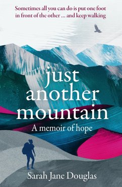 Just Another Mountain (eBook, ePUB) - Douglas, Sarah Jane