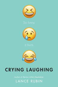 Crying Laughing (eBook, ePUB) - Rubin, Lance