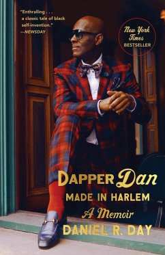 Dapper Dan: Made in Harlem (eBook, ePUB) - Day, Daniel R.