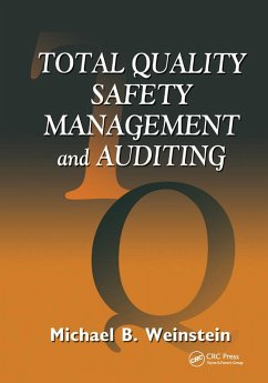 Total Quality Safety Management and Auditing (eBook, ePUB) - Weinstein, Michael B.