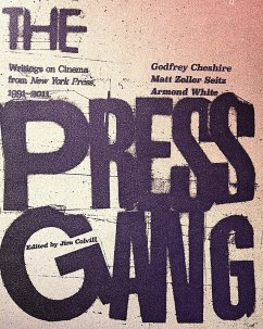 The Press Gang (eBook, ePUB) - Cheshire, Godfrey; Seitz, Matt Zoller; White, Armond