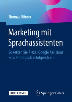 Marketing mit Sprachassistenten (eBook, PDF) - Hörner, Thomas