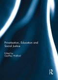 Privatisation, Education and Social Justice (eBook, PDF)