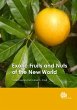 Exotic Fruits and Nuts of the New World... - Bild 1