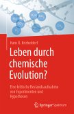 Leben durch chemische Evolution? (eBook, PDF)