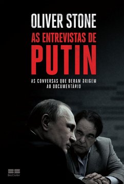 As entrevistas de Putin (eBook, ePUB) - Stone, Oliver