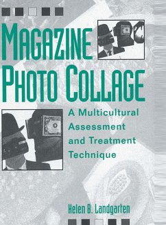 Cover Magazine Photo Collage: A Multicultural Assessment And Treatment Technique (eBook, ePUB)